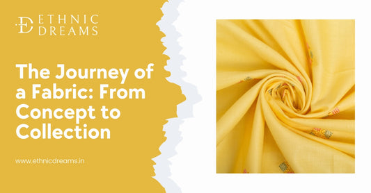 The Journey of a Fabric: From Concept to Collection